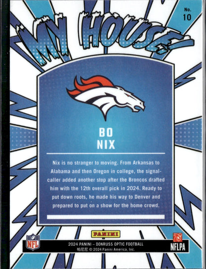 2024 Donruss Optic Bo Nix My House! #10