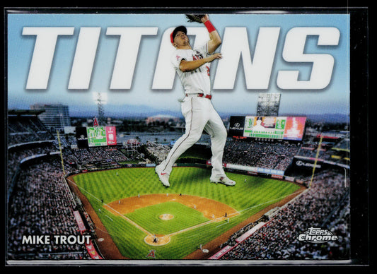 2023 Topps Chrome Mike Trout Titans #CT-3