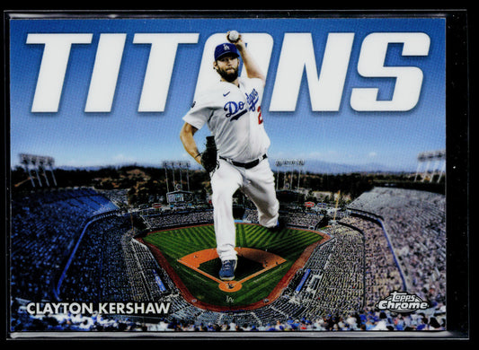 2023 Topps Chrome Clayton Kershaw Titans #CT-1