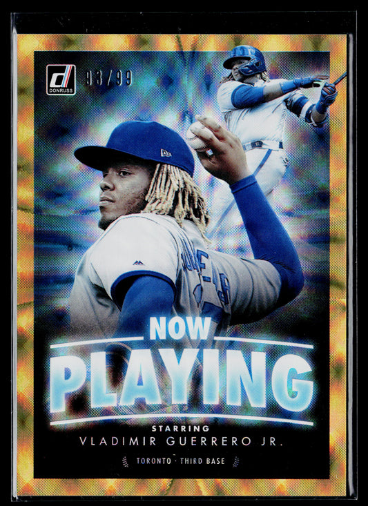 2020 Donruss Vladimir Guerrero Jr. Now Playing Gold #/99 #NP-1