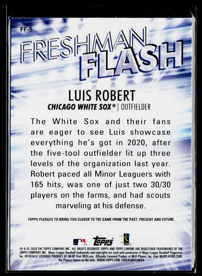 2020 Topps Chrome Luis Robert Freshman Flash #FF-5