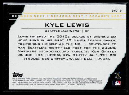 2020 Topps Chrome Update Kyle Lewis Decade's Next #DNC-19