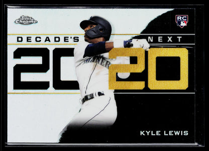 2020 Topps Chrome Update Kyle Lewis Decade's Next #DNC-19