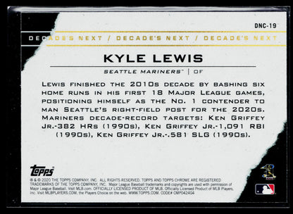 2020 Topps Chrome Update Kyle Lewis Decade's Next #DNC-19