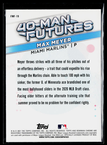 2021 Bowman Chrome Max Meyer 40-Man Futures #FMF-19