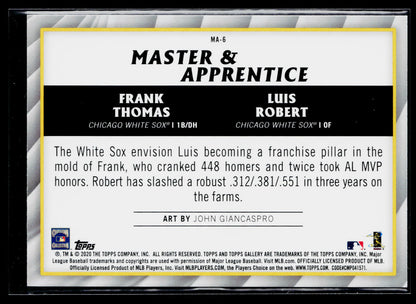 2020 Topps Gallery Frank Thomas / Luis Robert Master & Apprentice #MA-6