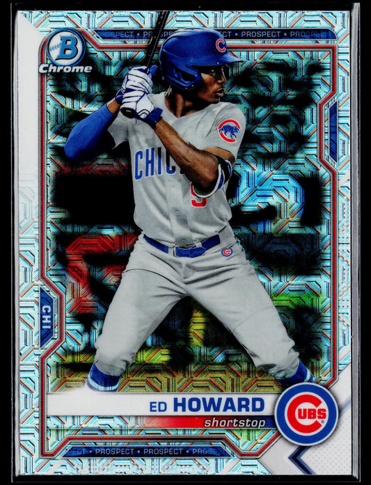 2021 Bowman Chrome Ed Howard Prospects Mojo Refractor #BCP-221