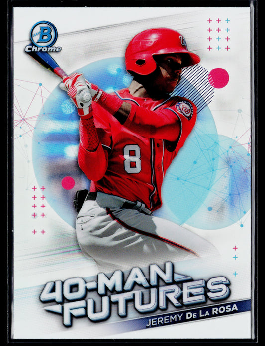 2021 Bowman Chrome Jeremy De La Rosa 40-Man Futures #FMF-21