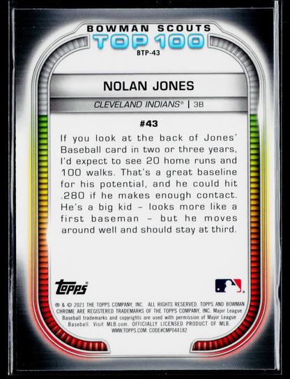 2021 Bowman Nolan Jones Chrome Bowman Scouts Top 100 #BTP-43