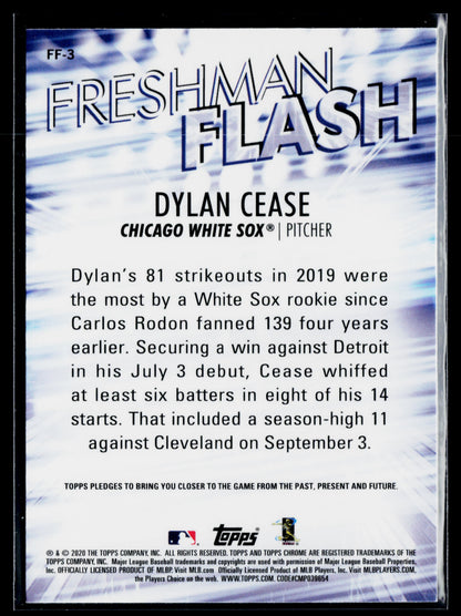 2020 Topps Chrome Dylan Cease Freshman Flash #FF-3