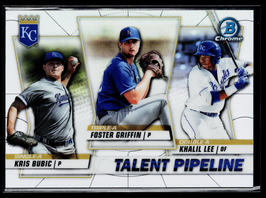2020 Bowman Foster Griffin / Khalil Lee / Kris Bubic Talent Pipeline #TP-KCR