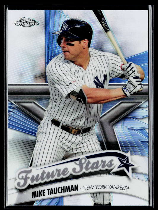 2020 Topps Chrome Mike Tauchman Future Stars #FS-19