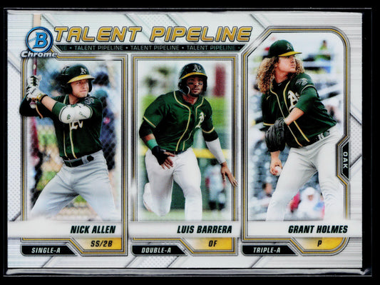 2021 Bowman Luis Barrera / Nick Allen / Grant Holmes Talent Pipeline #TP-OAK