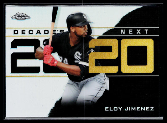 2020 Topps Chrome Update Eloy Jimenez Decade's Next #DNC-8