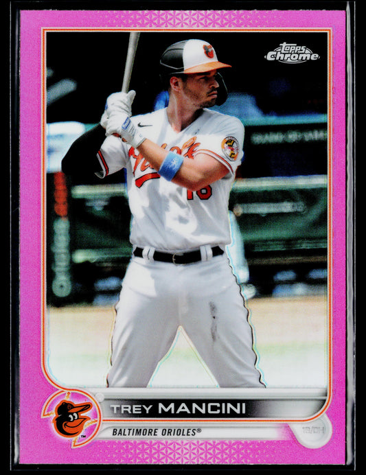 2022 Topps Chrome Trey Mancini Pink #72
