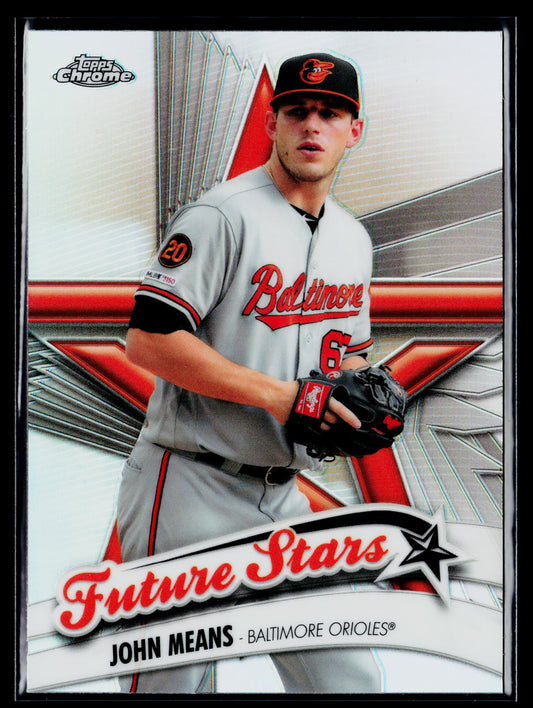 2020 Topps Chrome John Means Future Stars #FS-18