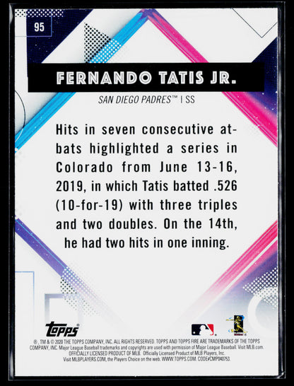 2020 Topps Fire Fernando Tatis Jr. #95